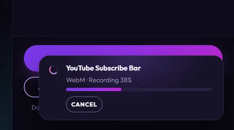 A progress card for YouTube Subscribe Bar reading “WebM · Recording 38%”, with a progress bar and a Cancel button