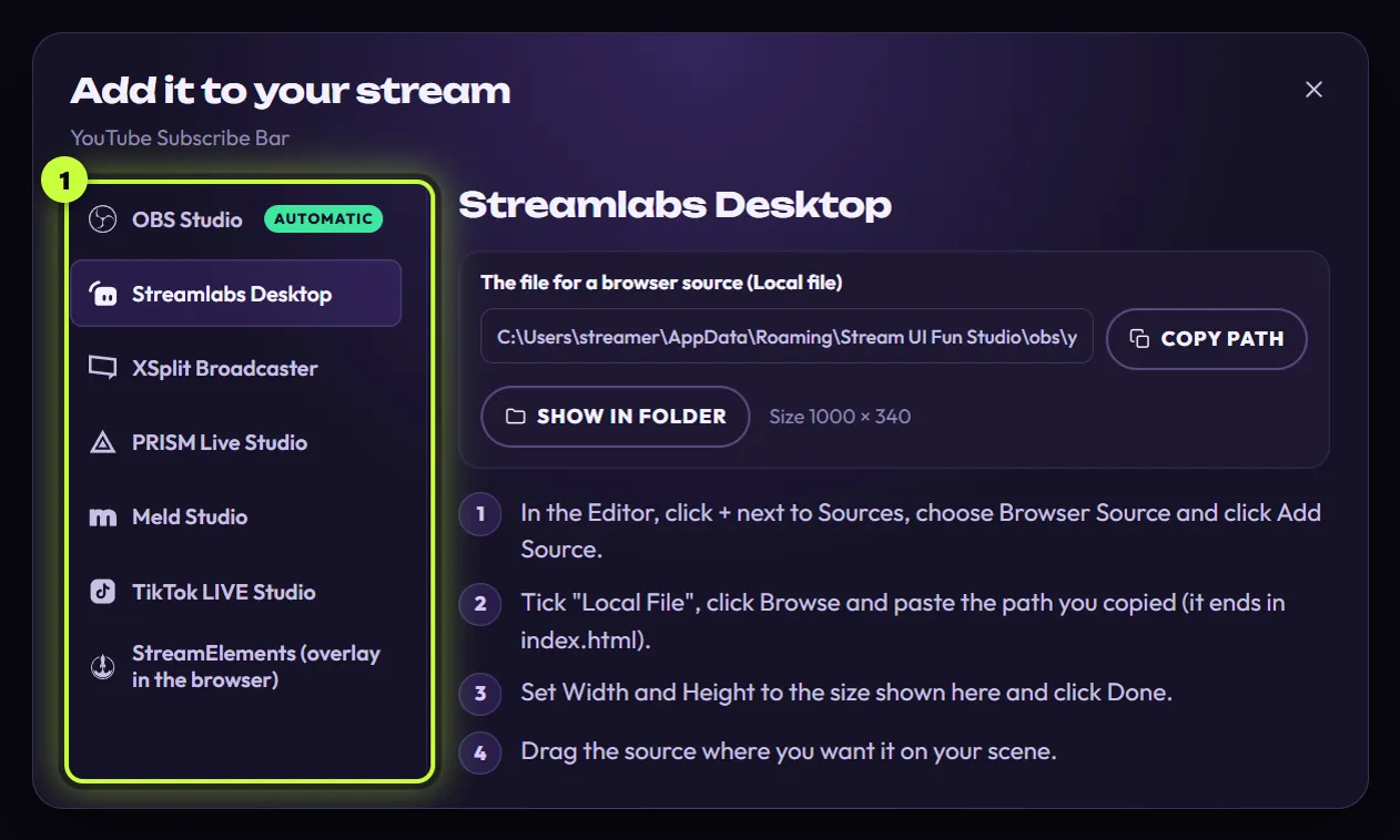 The Add it to your stream window with the list of apps (1): OBS Studio (Automatic), Streamlabs Desktop, XSplit Broadcaster, PRISM Live Studio, Meld Studio, TikTok LIVE Studio and StreamElements. The Streamlabs Desktop guide is open, with Copy path, Show in folder, Size 1000 × 340 and four steps.