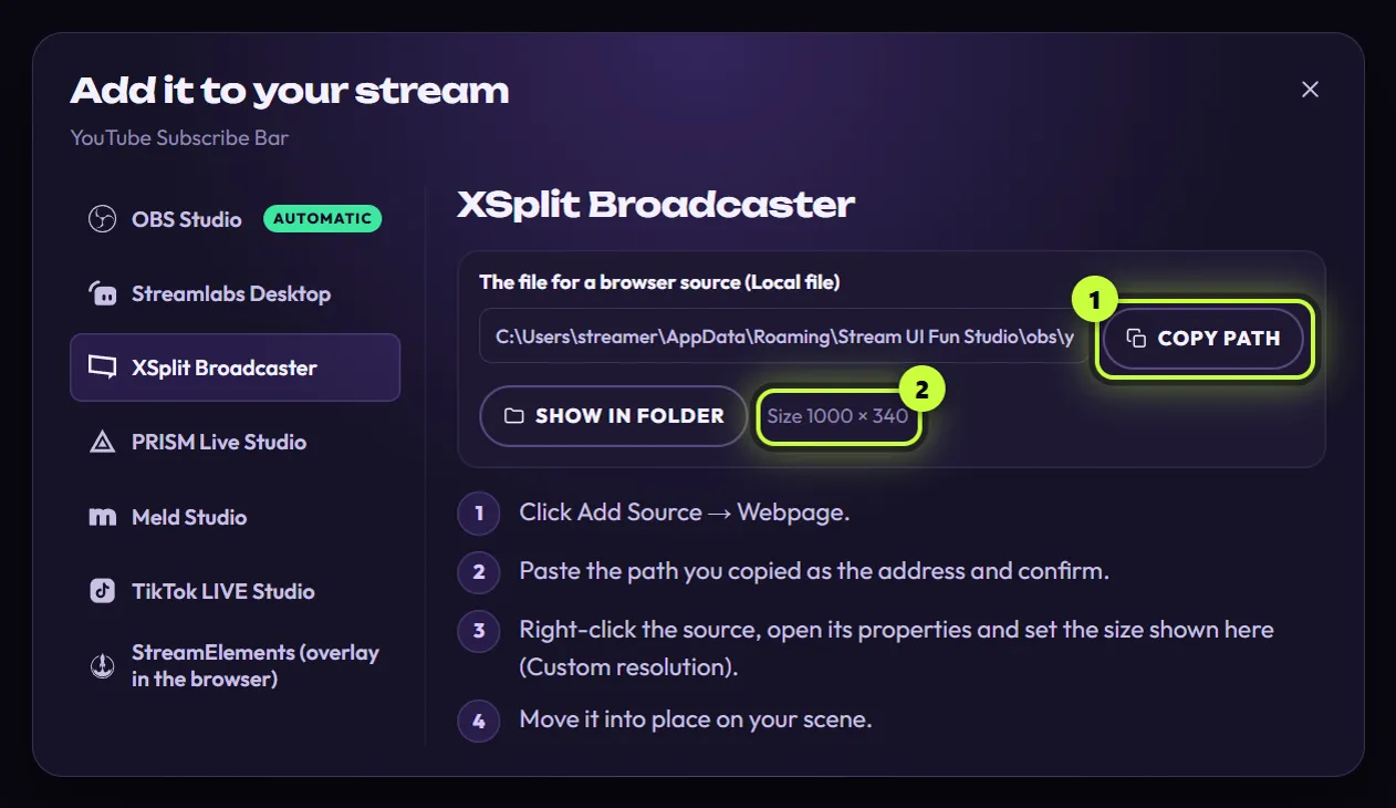 The XSplit Broadcaster guide: the file path with Copy path (1) and Show in folder, Size 1000 × 340 (2), and four steps