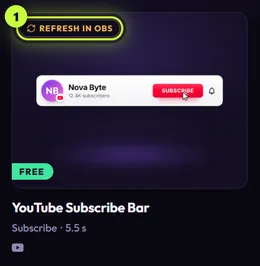 The YouTube Subscribe Bar card with an amber Refresh in OBS badge ringed in its top left corner