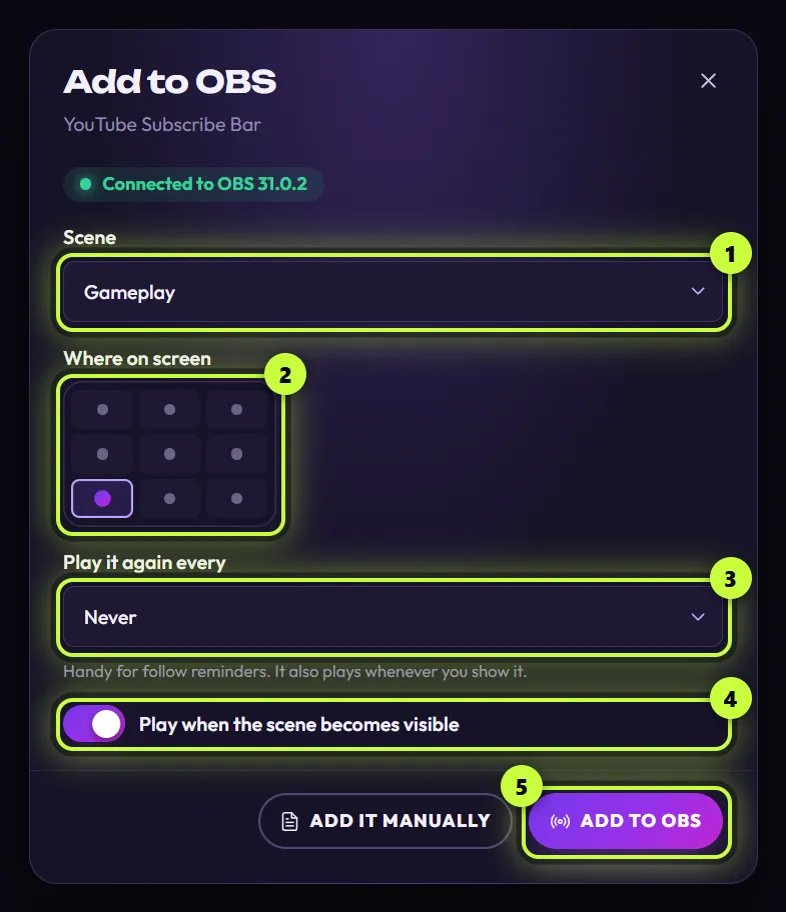 The Add to OBS dialog, connected to OBS 31.0.2: Scene set to Gameplay (1), the Where on screen grid with bottom left picked (2), Play it again every set to Never (3), the switch Play when the scene becomes visible turned on (4), and the Add to OBS button (5)