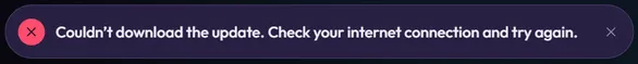 Red message: Couldn’t download the update. Check your internet connection and try again.